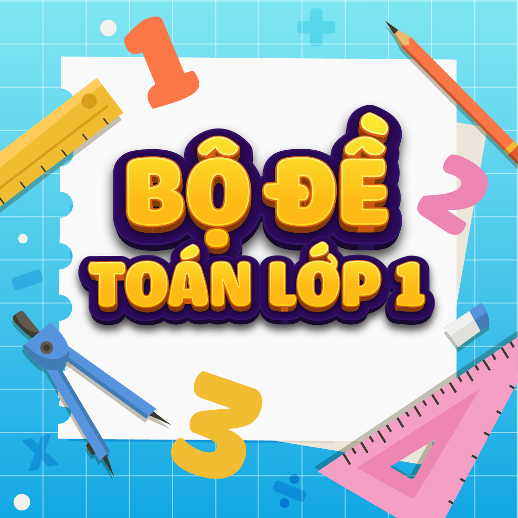 Toán Lớp 1 Bộ Đề Thi