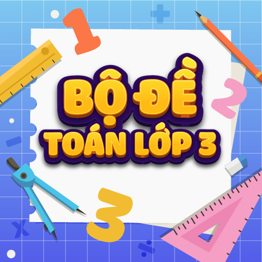 Toán Lớp 3 Bộ Đề Thi